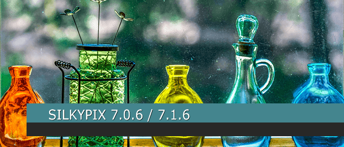 SILKYPIX 7.0.6 / SILKYPIX 7.1.6