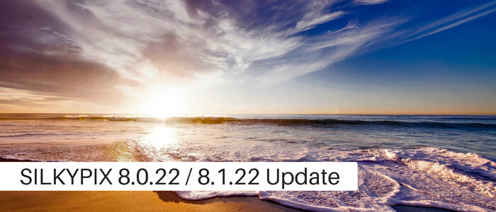 SILKYPIX Version 8.0.22 Released